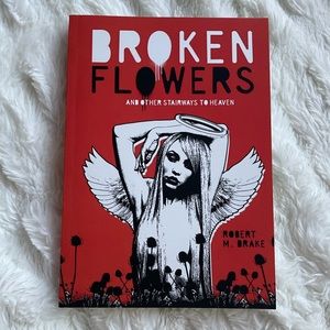 Broken Flowers by Robert M. Drake